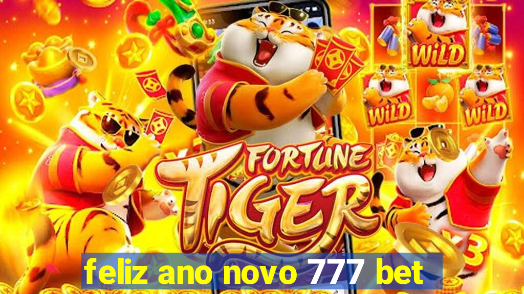 feliz ano novo 777 bet